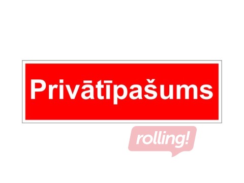 Norādes zīme ''Privātīpašums'', plastikāta, 100x300mm