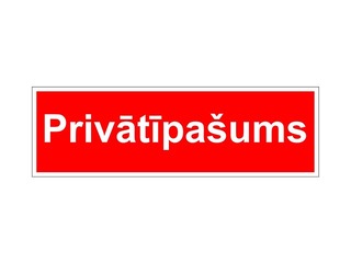 Norādes zīme ''Privātīpašums'', plastikāta, 100x300mm